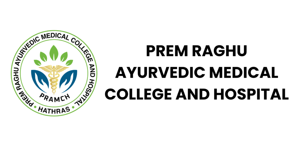 PREM RAGHU AYURVEDIC MEDICAL COLLEGE AND HOSPITAL